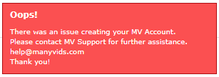 Error: "Oops! There was an issue creating your MV Account."